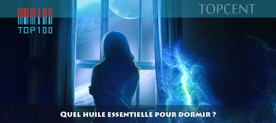 quel huile essentielle pour dormir